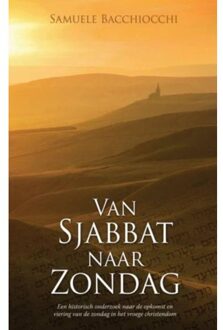 Van Sjabbat naar Zondag - Boek Samuele Bacchiocchi (9075226535)
