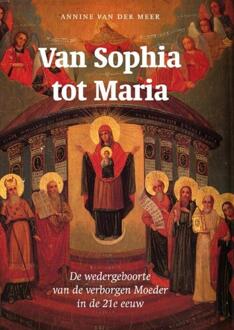 Van Sophia tot Maria - Boek Annine E. G. van der Meer (907740855X)