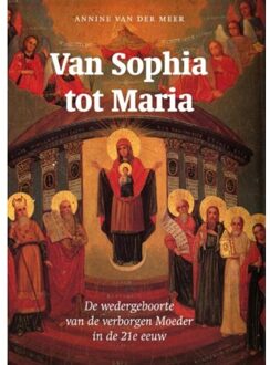 Van Sophia tot Maria - Boek Annine E. G. van der Meer (907740855X)