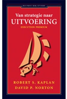 Van strategie naar uitvoering - Boek Robert S. Kaplan (9047001249)