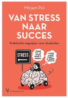 Van stress naar succes -  Mirjam Pol (ISBN: 9789086598489)