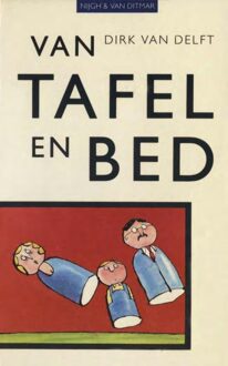 Van tafel en bed - eBook Dirk van Delft (9038897634)