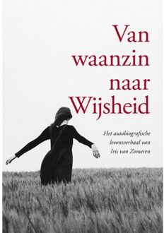 Van waanzin naar Wijsheid