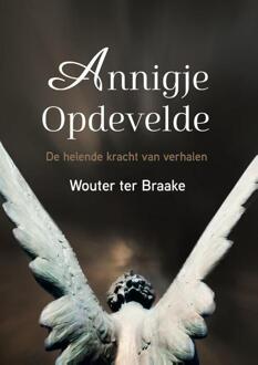 Van Warven Produkties Annigje Opdevelde - Wouter ter Braake