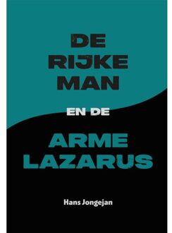 Van Warven Produkties De Rijke Man En De Arme Lazarus - Hans Jongejan