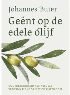 Van Warven Produkties Geënt Op De Edele Olijf - Johannes Buter
