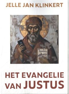 Van Warven Produkties Het Evangelie Van Justus - Jelle Jan Klinkert