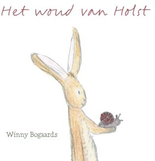 Van Warven Produkties Het Woud Van Holst - Winny Bogaards