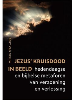 Van Warven Produkties Jezus' Kruisdood In Beeld - Bert van Veluw