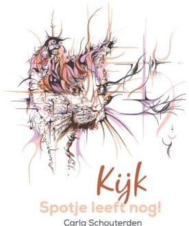 Van Warven Produkties Kijk, Spotje Leeft Nog! - Carla Schouterden