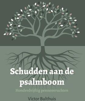 Van Warven Produkties Schudden Aan De Psalmboom - Victor Bulthuis