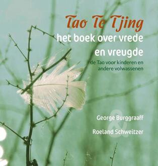 Van Warven Produkties Tao Te Tjing, Het Boek Over Vrede En Vreugde - (ISBN:9789492421951)