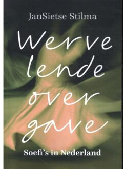 Van Warven Produkties Wervelende Overgave - Jansietse Stilma