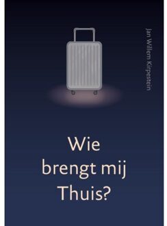 Van Warven Produkties Wie Brengt Mij Thuis? - Jan Willem Kirpestein