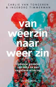 Van weerzin naar weer zin - Carlie van Tongeren, Ingeborg Timmerman - ebook