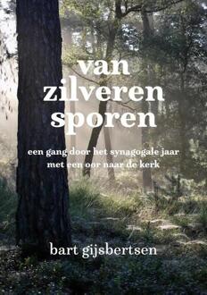 Van Zilveren Sporen - (ISBN:9789492421968)