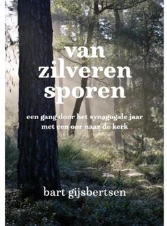 Van Zilveren Sporen - (ISBN:9789492421968)