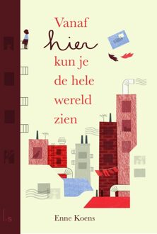 Vanaf hier kun je de hele wereld zien - Enne Koens, Maartje Kuiper - ebook