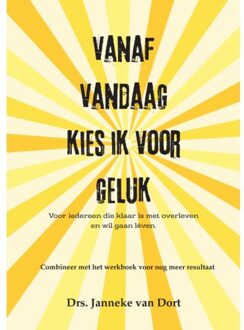 Vanaf Vandaag Kies Ik Voor Geluk