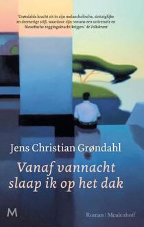 Vanaf vannacht slaap ik op het dak -  Jens Christian Grøndahl (ISBN: 9789029097703)