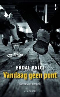 Vandaag geen pont - Boek Erdal Balci (9029083840)