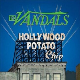 Vandals - Hollywood Potato Chip