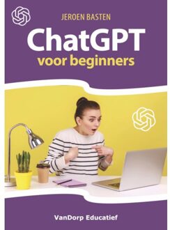 Vandorp Uitgevers Chatgpt Voor Beginners - Jeroen Basten