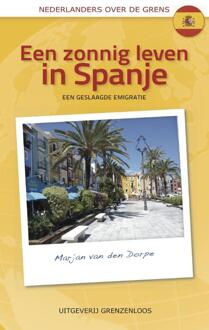 Vandorp Uitgevers Een zonnig leven in Spanje - Boek Marjan van den Dorpe (9461850980)
