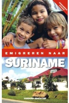 Vandorp Uitgevers Emigreren naar Suriname - Boek Esther Zoetmulder (9461850166)