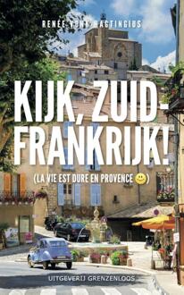 Vandorp Uitgevers Kijk, Zuid-Frankrijk! - Boek Renee Vonk-Hagtingius (9461850786)