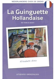 Vandorp Uitgevers La Guinguette Hollandaise - Boek Elisabeth Arts (946185109X)