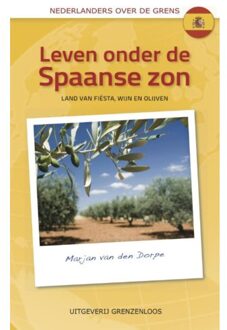Vandorp Uitgevers Leven onder de Spaanse zon - Boek Marjan van den Dorpe (9461850115)