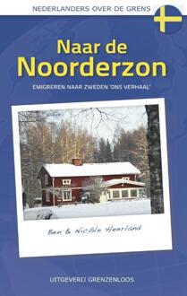 Vandorp Uitgevers Naar de Noorderzon - Boek Ben Heerland (946185093X)