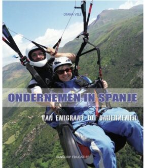 Vandorp Uitgevers Ondernemen in Spanje - Boek Diana Vile (9077698671)