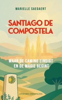 Vandorp Uitgevers Reisverhaal Santiago de Compostela | Marielle Saegaert