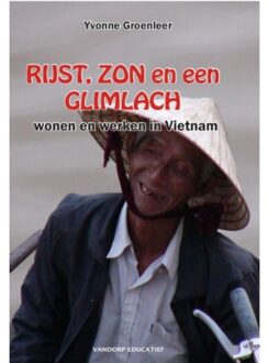 Vandorp Uitgevers Rijst, zon en een glimlach - Boek Yvonne Groenleer (9077698345)