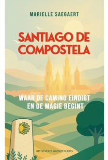 Vandorp Uitgevers Santiago De Compostela - Marielle Saegaert