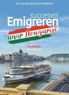 Vandorp Uitgevers Succesvol Emigreren Naar Hongarije - Eric Jan van Dorp