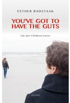 Vandorp Uitgevers You've got to have the guts - Boek Esther Radstaak (9461851197)