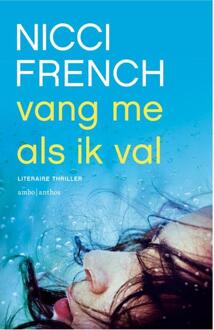 Vang me als ik val - Boek Nicci French (9041426434)