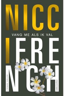 Vang Me Als Ik Val - Nicci French