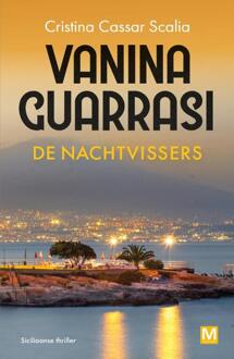 Vanina Guarrasi 2 - De nachtvissers -  Cristina Cassar Scalia (ISBN: 9789460686610)