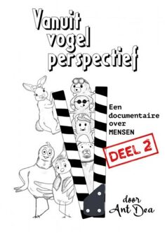 Vanuit Vogelperspectief Deel 2 - Ant Dea