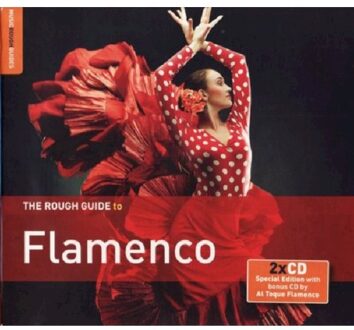 Various / Al Toque Flamenco - Flamenco (3rd Ed.). The Rough Guide