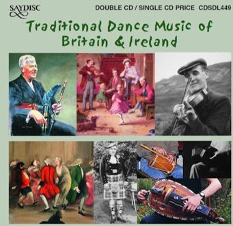 Various Artists - Traditional Dance Music of Britain & Ireland CD