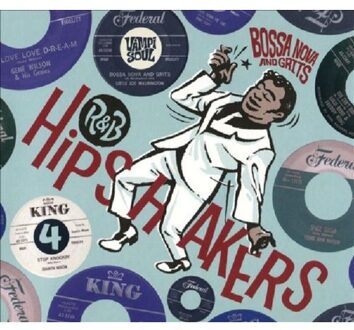 Various (Bossa Nova And Grits) - R&B Hipshakers Vol. 4