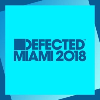 VARIOUS - DEFECTED MIAMI 2018 | CD