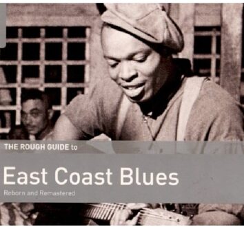 Various - East Coast Blues. The Rough Guide