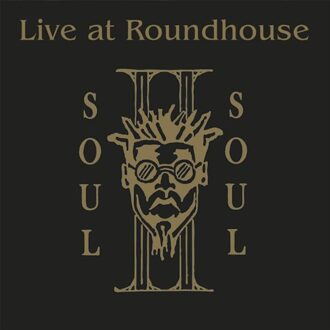 Various Live At The Roundhouse - Soul Ii Soul