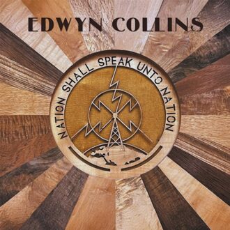 Various Nation Shall Speak Unto Nation - Edwyn Collins